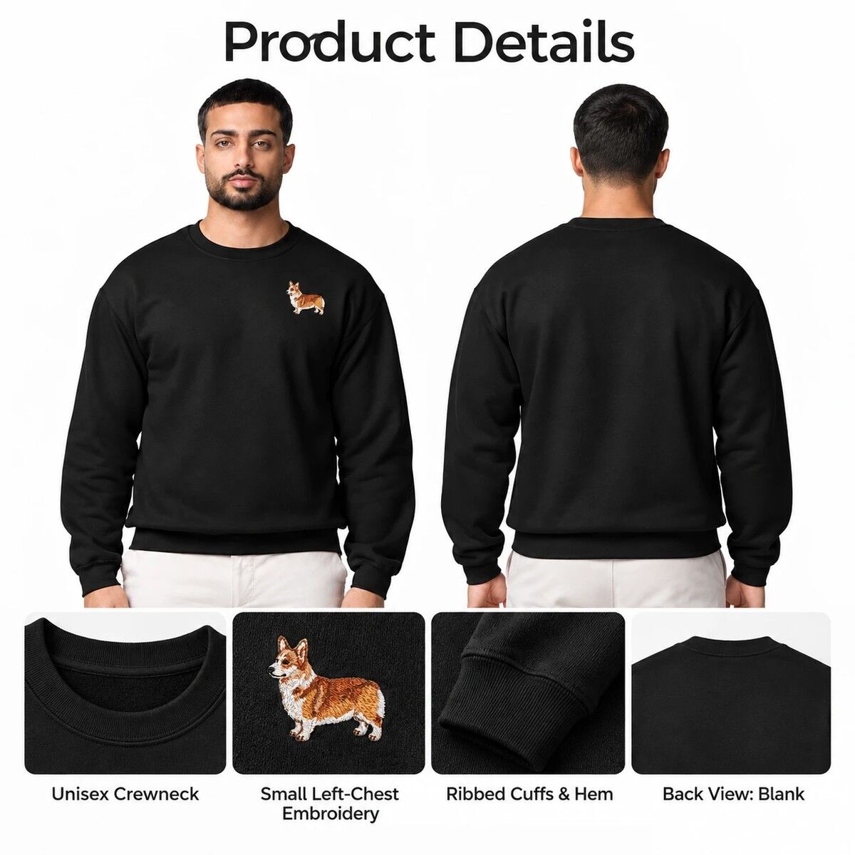 Corgi Crewneck Product Details Product details of the black corgi crewneck: front and blank back views, ribbed collar, small left-chest corgi embroidery and ribbed cuffs and hem